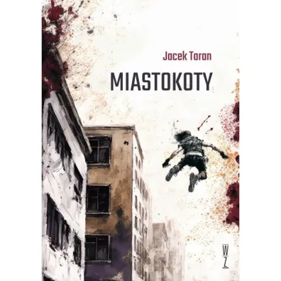 Miastokoty - Jacek  Taran