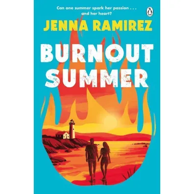 Burnout Summer - Jenna  Ramirez