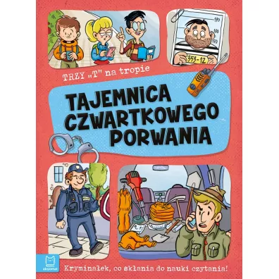 Tajemnica czwartkowego porwania. Trzy T na tropie - Agata  Gieczyska-Jonik