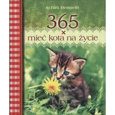 365 x mie� kota na �ycie - Hermeth Achim