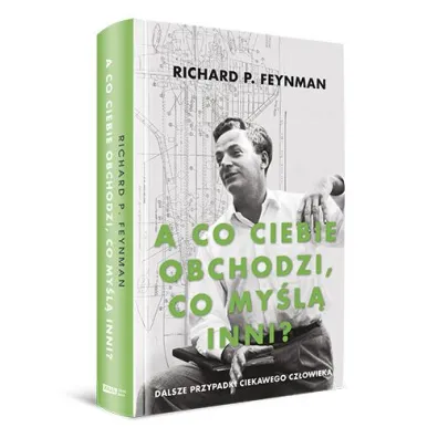 A co ciebie obchodzi, co my�l� inni? Dalsze przypadki ciekawego cz�owieka