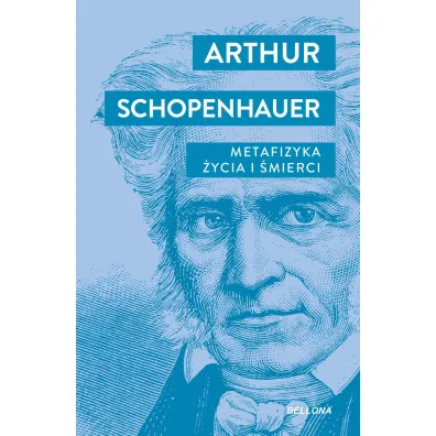 Metafizyka �ycia i �mierci - Arthur Schopenhauer