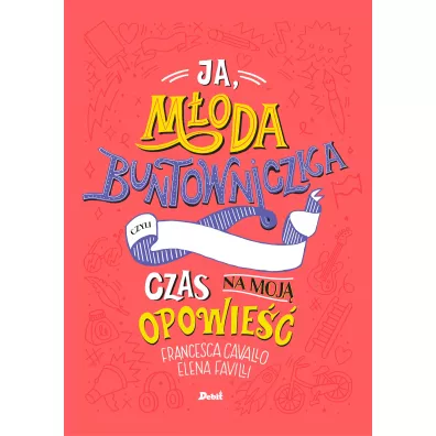 Ja moda buntowniczka Czas na moja opowie - Elena Favilli, Francesca Cavallo