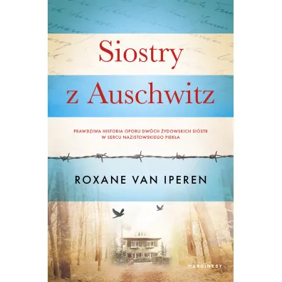 Siostry z Auschwitz - Roxane van Iperen