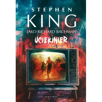 Uciekinier - Stephen King
