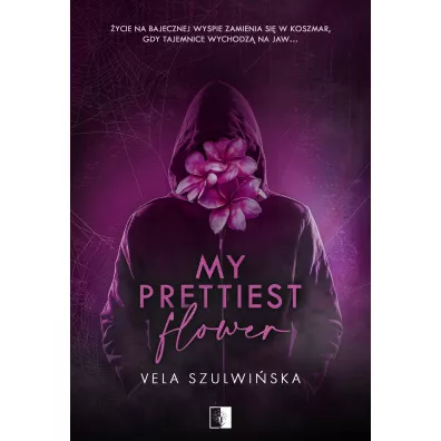My Prettiest Flower - Vela Szulwi�ska