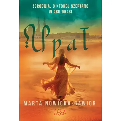 Upa� - Marta  Nowicka-Gawior