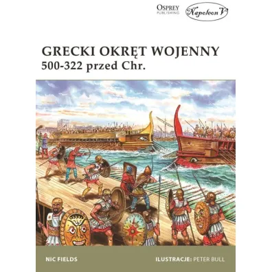 Grecki okr�t wojenny 500-322 przed Chrystusem. - Nic Fields