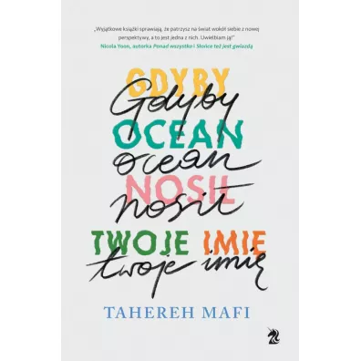 Gdyby ocean nosi� twoje imi� - Tahereh Mafi