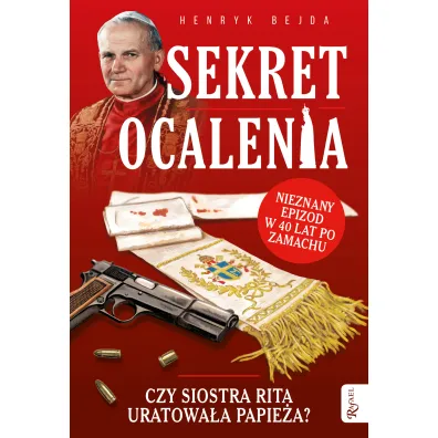 Sekret ocalenia - Henryk Bejda