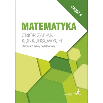 Zbi�r zada� konkursowych dla klas 7&ndash;8 szko�y podstawowej cz�� 4 - Jerzy Janowicz