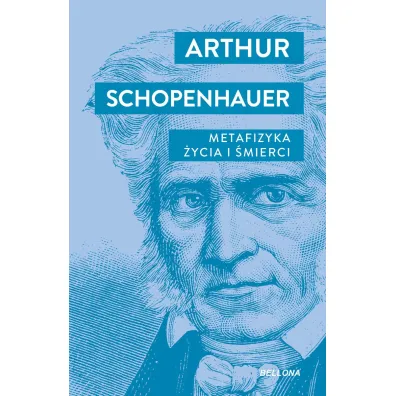 Metafizyka �ycia i �mierci - Arthur Schopenhauer