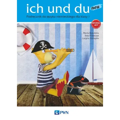 Ich und du neu 3. Podr�cznik do j�zyka niemieckiego - Ewa Krawczyk, Lucyna Zast�pi�o, Marta Kozubska