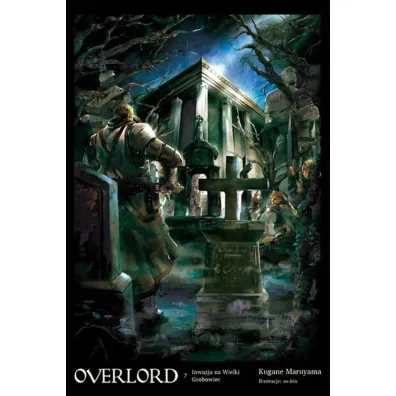 Dwaj przyw�dcy. Overlord. Tom 8 - Maruyama Kugane