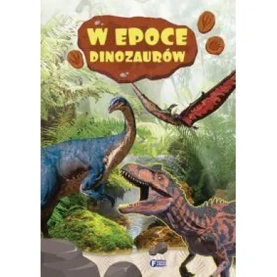 W epoce dinozaur�w
