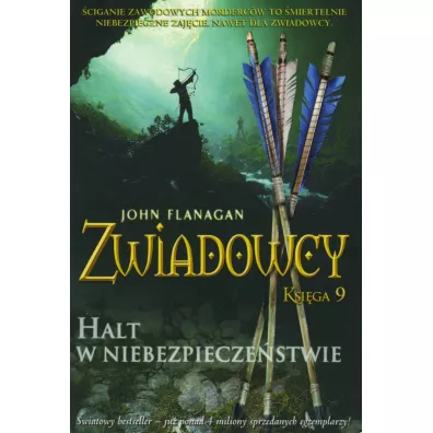 Halt w niebezpiecze�stwie. Zwiadowcy. Tom 9 - John Flanagan