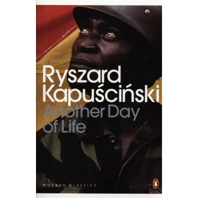 Another Day of Life - Ryszard Kapu�ci�ski