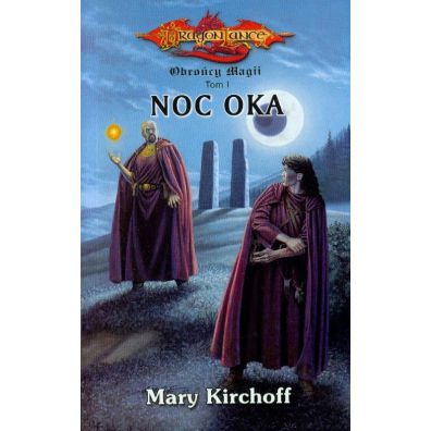 Noc oka Obrocy Magii tom I Mary Kirchoff