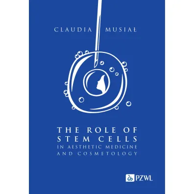 The role of stem cells in aesthetic medicine and cosmetology - Claudia  Musia�