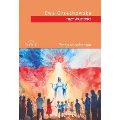 Trzy warto�ci - Ewa Orzechowska
