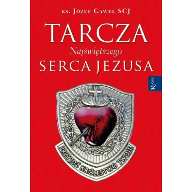 Tarcza Naj�wi�tszego Serca Jezusa - J�zef Gawe�