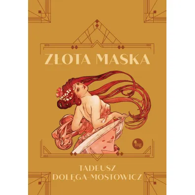 Z�ota maska - Tadeusz Do��ga-Mostowicz