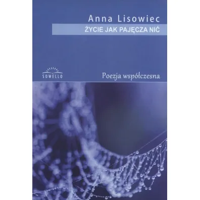 �ycie jak paj�cza ni� OM - Anna Lisowiec
