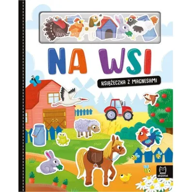 Na wsi. Ksi��eczka z magnesami - Bogus�aw Michalec