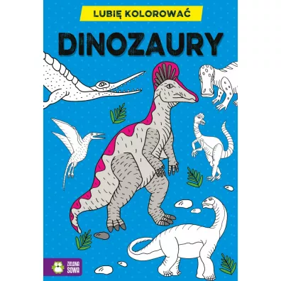 Lubi� kolorowa�. Dinozaury