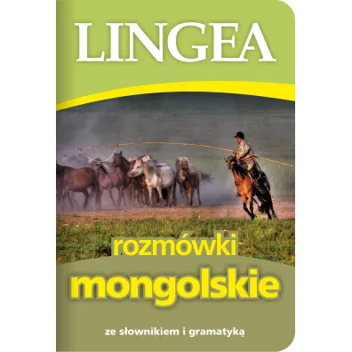 Rozm�wki mongolskie ze s�ownikiem i gramatyk�