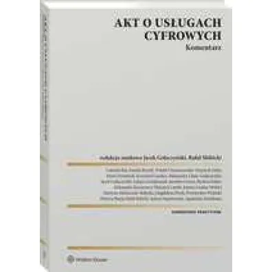 Akt o us�ugach cyfrowych. Komentarz. Wydanie 2024