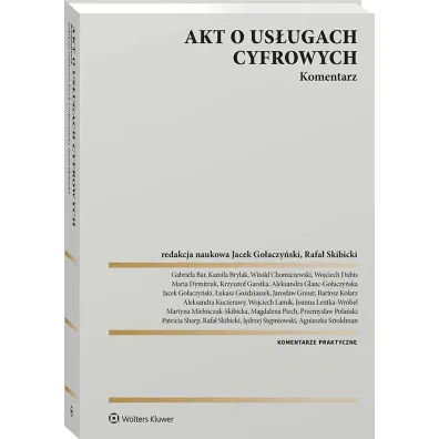 Akt o us�ugach cyfrowych. Komentarz. Wydanie 2024