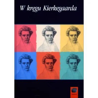 W kr�gu Kierkegaarda