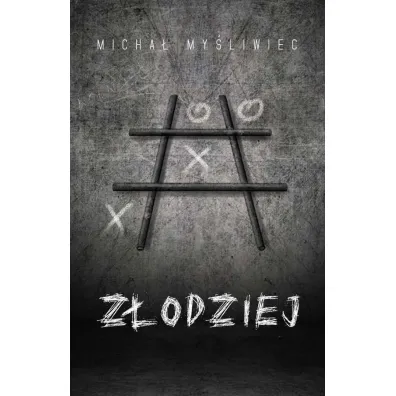 Z�odziej - Micha� My�liwiec