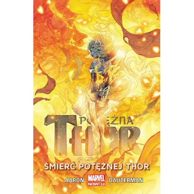 Marvel Now 2.0 �mier� Pot�nej Thor. Pot�na Thor. Tom 5