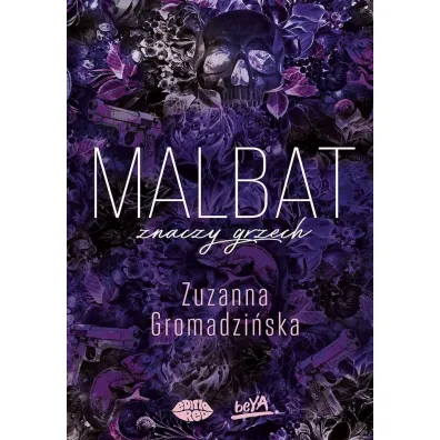 Malbat znaczy grzech - Zuzanna Gromadzi�ska