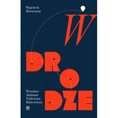 W drodze - Wojciech Browarny