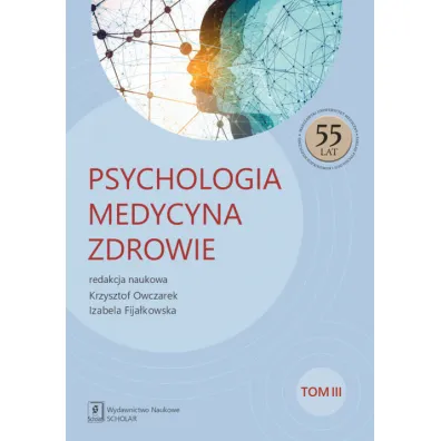 Psychologia - Medycyna - Zdrowie