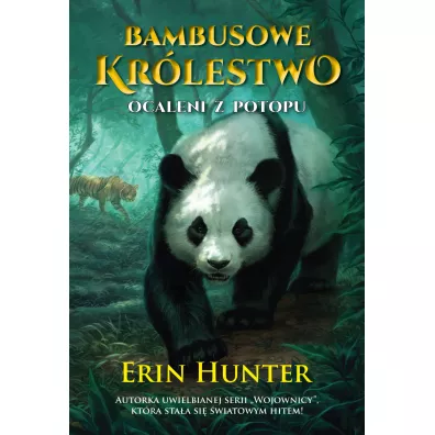 Ocaleni z potopu. Bambusowe Kr�lestwo. Tom 1 - Erin Hunter