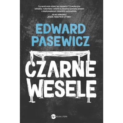 Czarne wesele - Edward Pasewicz