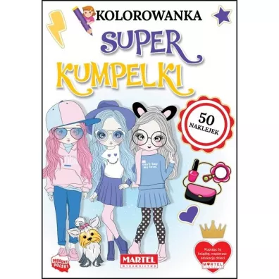 Kolorowanka Super Kumpelki - Katarzyna  Ratajszczak