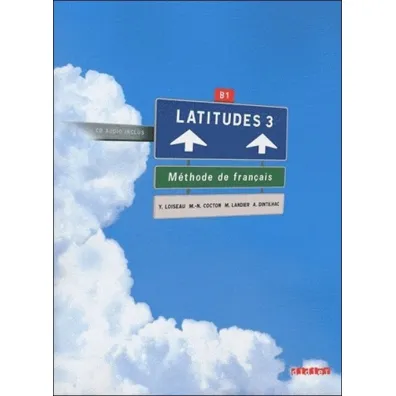 Latitudes 3 podr�cznik + CD audio OOP - Dintilhac Anneline, Landier Mathilde, Yves Loiseau, Marie-No�lle Cocton
