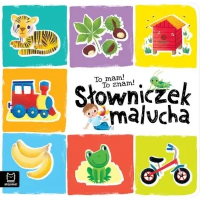 TO MAM  TO ZNAM  S�OWNICZEK MALUCHA