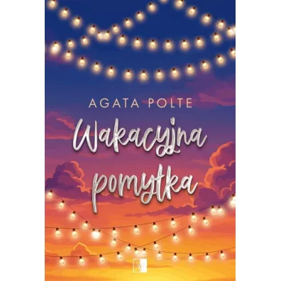 Wakacyjna pomy�ka - Agata Polte