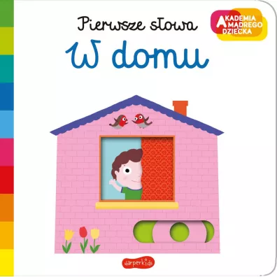 W domu. Akademia mdrego dziecka. Pierwsze sowa - Nathalie Choux
