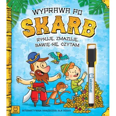 Wyprawa po skarb. Rysuj�, zmazuj�, bawi� si�, czytam.
