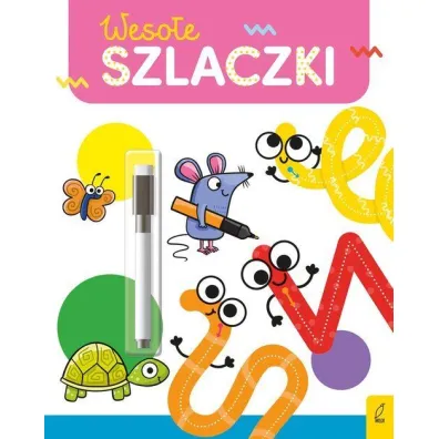 Weso�a nauka. Weso�e szlaczki. Flamaster sucho�cieralny - Ewelina Protasewicz