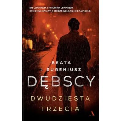 Dwudziesta trzecia. Tomasz Winkler. Tom 1 - Eugeniusz D�bski, Beata D�bska