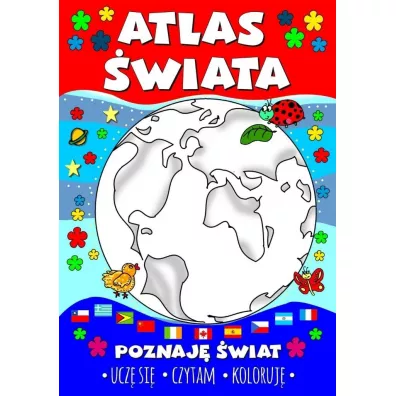 Atlas wiata. Poznaj wiat - Agnieszka Wileska