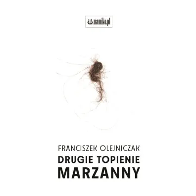 Drugie topienie Marzanny - Franciszek Olejniczak
